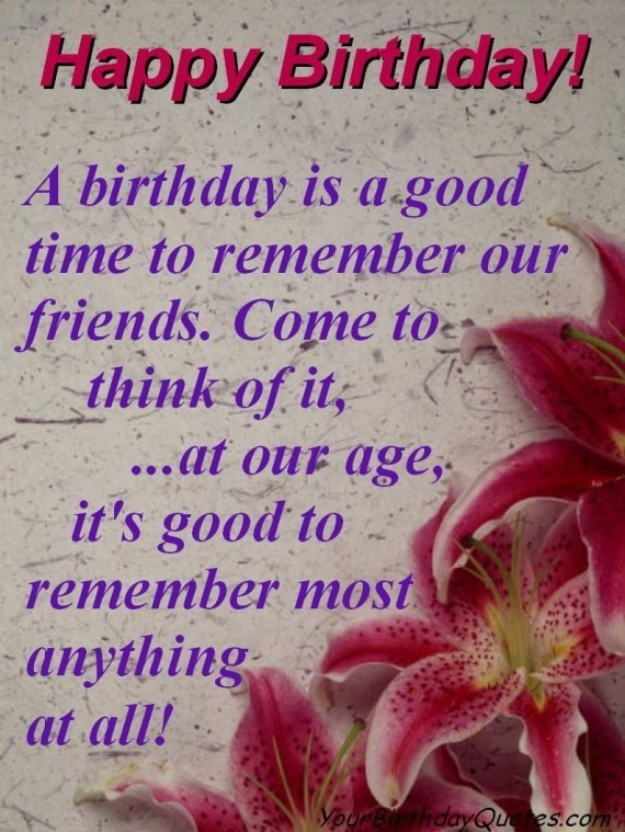 Birthday Quotes For A Good Friend
 Birthday wishes quotes awesome sayings good time