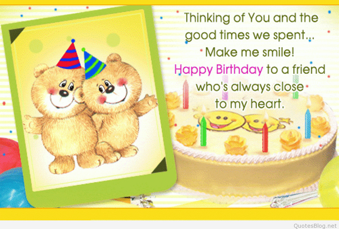 Birthday Quotes For A Good Friend
 Happy Birthday Love Messages 2015
