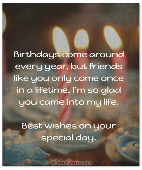 Birthday Quotes For A Good Friend
 Happy Birthday Friend 100 Amazing Birthday Wishes for