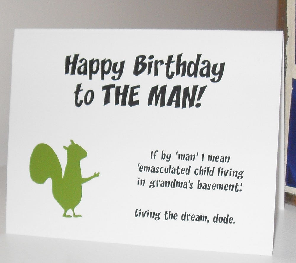 Birthday Quotes For Men
 Funny squirrel birthday card for the man in your life WG155