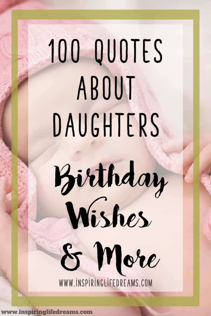 Birthday Quotes To Daughter
 100 Quotes About Daughters Birthday Wishes For Daughter