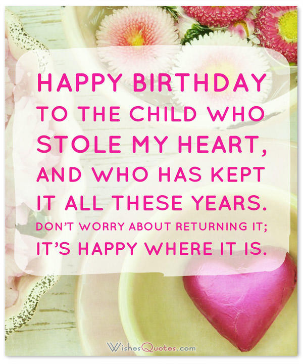 Birthday Quotes To Daughter
 Happy Birthday Daughter Top 50 Daughter s Birthday Wishes