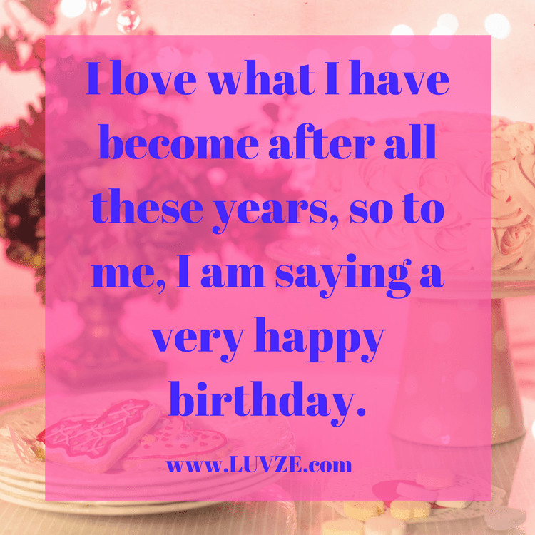 Birthday Quotes To Me
 130 Happy Birthday To Me Quotes Wishes Sayings & Messages