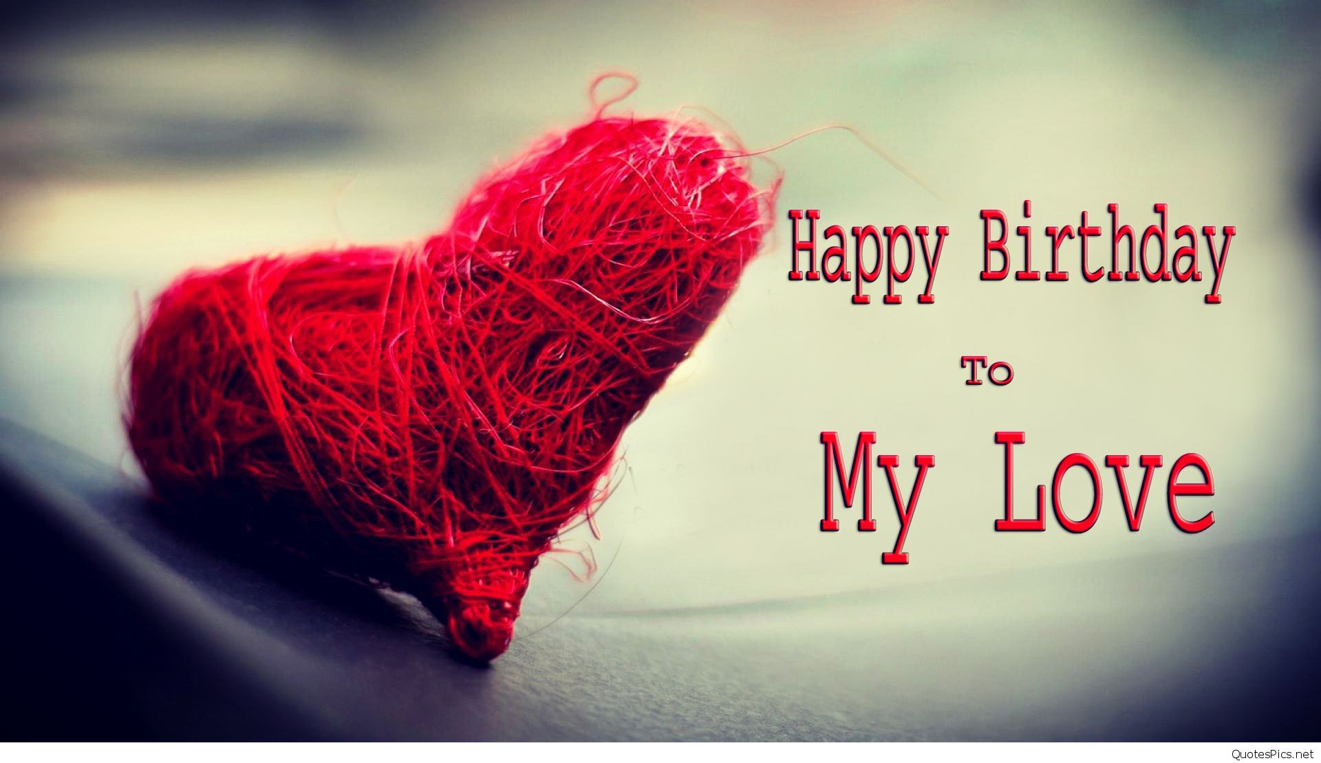 Birthday Quotes To My Love
 Love happy birthday wishes cards sayings