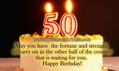 Birthday Wishes For 50 Year Old
 Free 50th Birthday Quotes