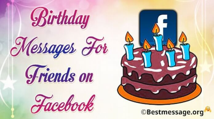 Birthday Wishes For Facebook Friends
 Birthday Text Messages for Friends on Cute