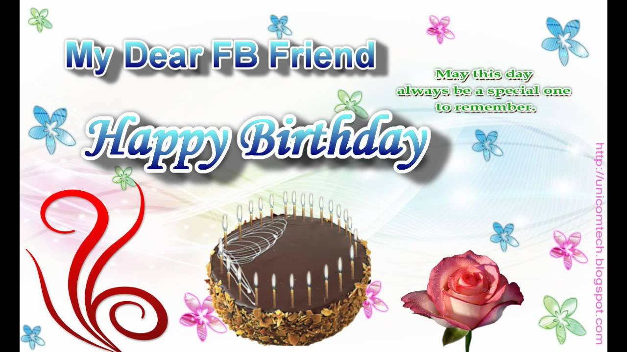 Birthday Wishes For Facebook Friends
 Birthday Greeting e Card to a FB Friend