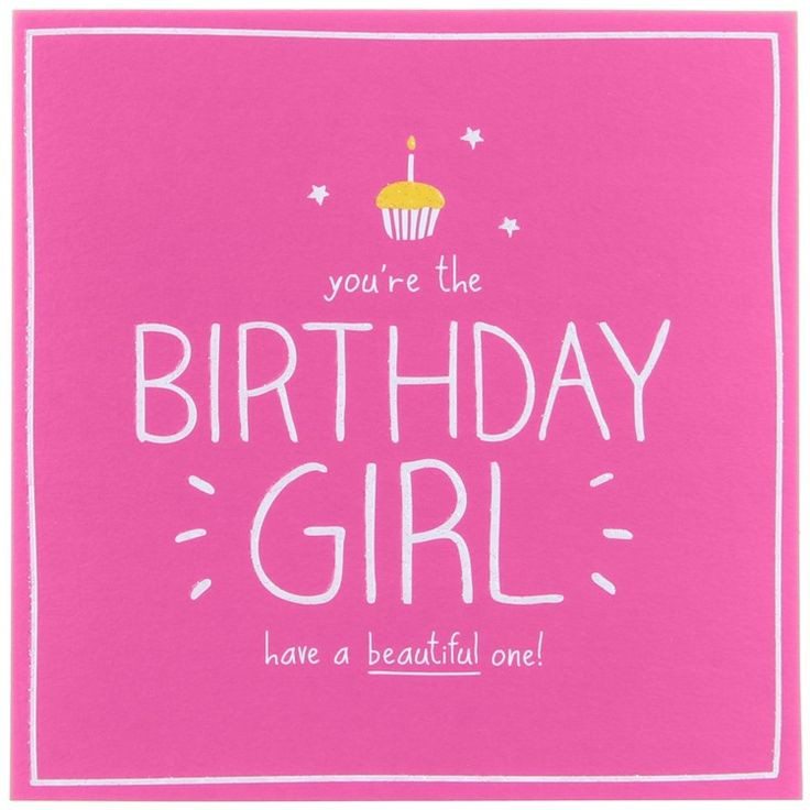 Birthday Wishes For Girls
 Happy Birthday Girl – Birthday wishes for girls
