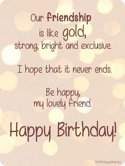 Birthday Wishes Quotes For Best Friend
 happy birthday best friend Happy Day