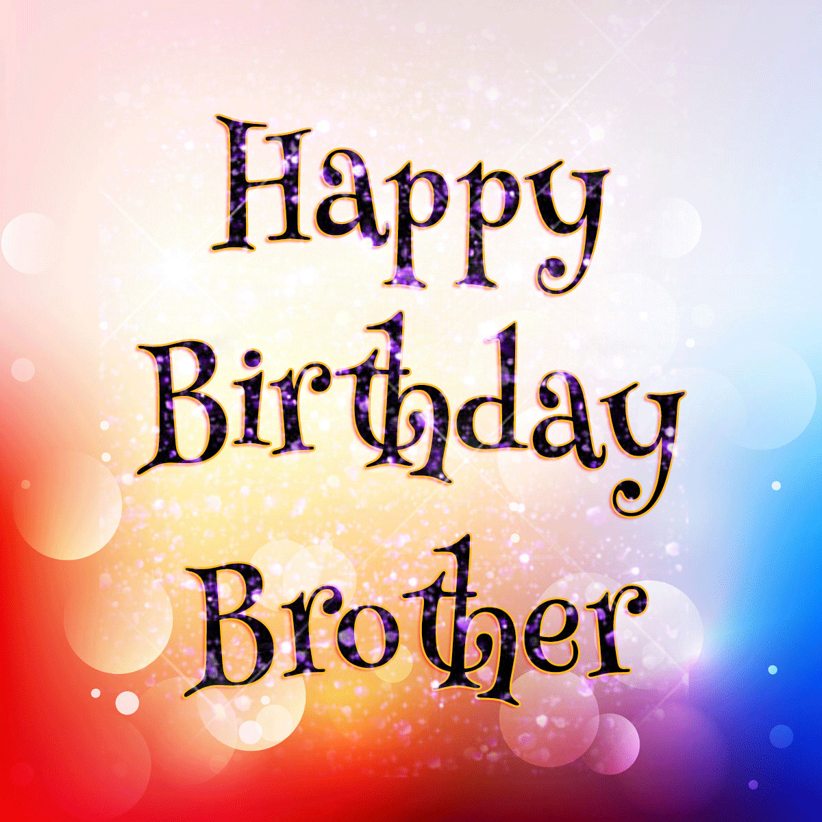 Birthday Wishes To Brother
 Birthday Wishes For Brother Page 3
