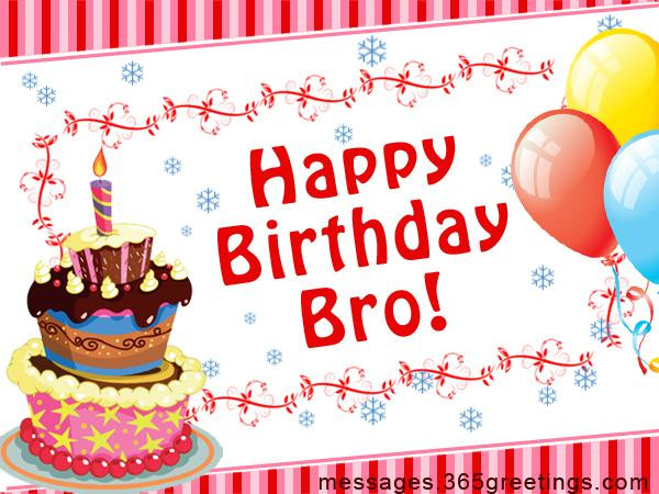 Birthday Wishes To Brother
 Birthday Wishes for Brother 365greetings