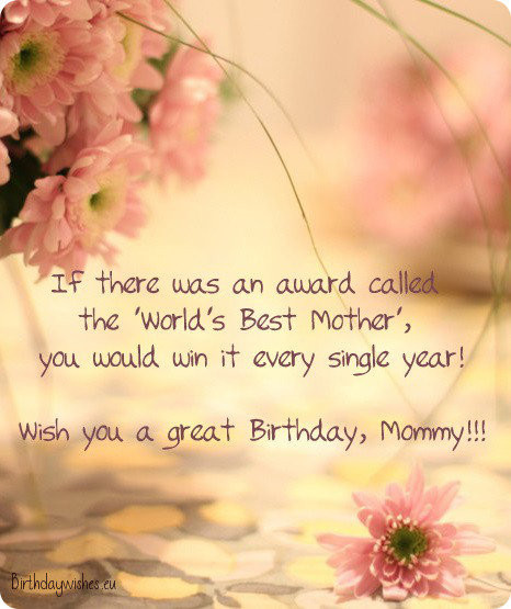 Birthday Wishes To Mom
 Happy Birthday Mom