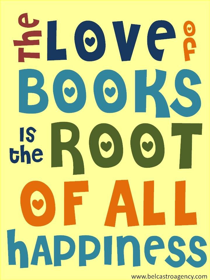 Book Love Quotes
 Book quote "The love of books is the root of all happiness