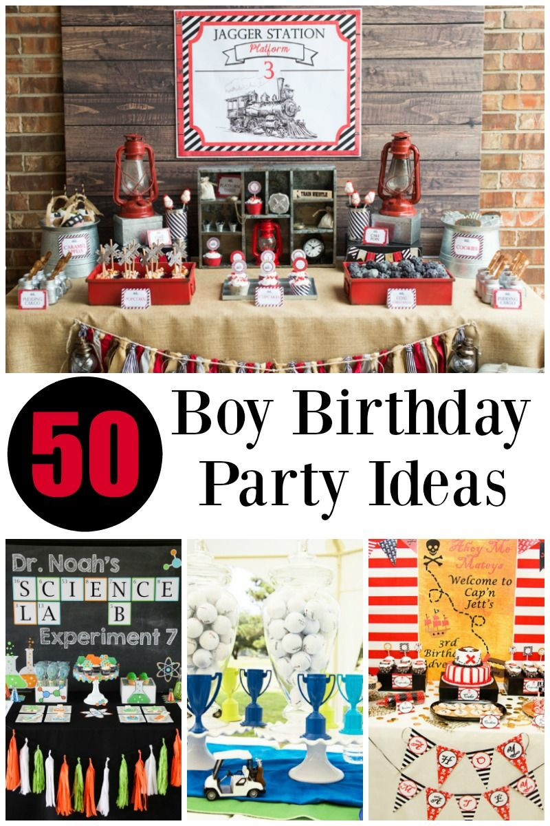 Boys Birthday Party
 50 of the BEST Boy Birthday Party Ideas