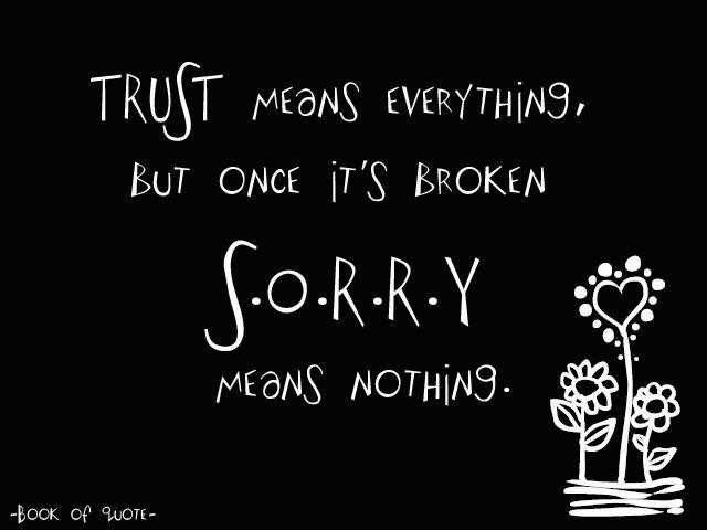 Broken Trust Quotes For Relationships
 10 Things To Make A Long Distance Relationship Work