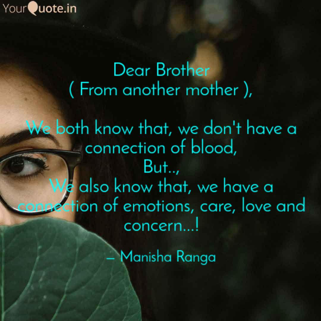 Brother From Another Mother Quotes
 Dear Brother From anoth