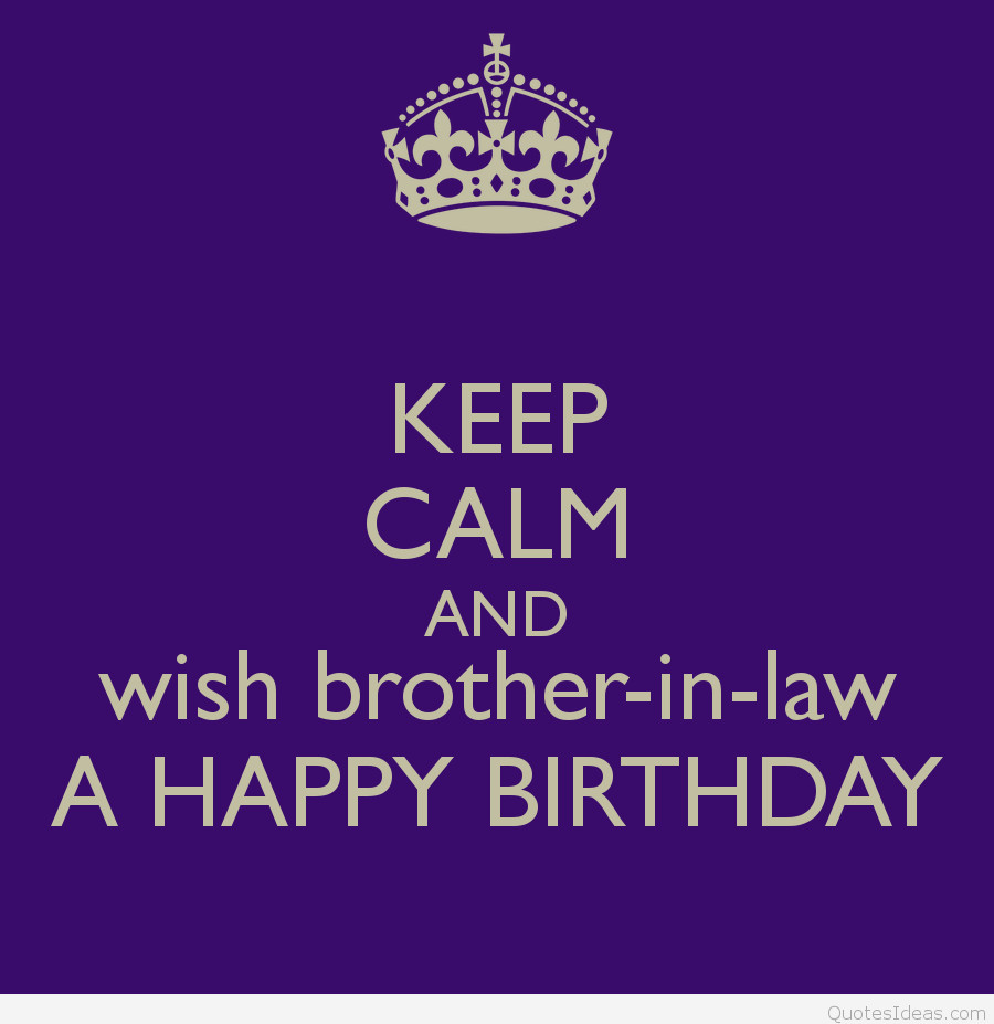Brother In Law Birthday Quote
 Top happy Birthday brothers in law quotes sayings & cards