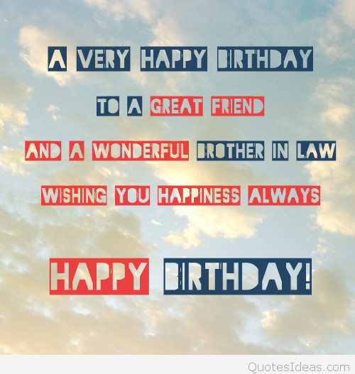 Brother In Law Birthday Quote
 SHORT BIRTHDAY QUOTES FOR BROTHER IN LAW image quotes at