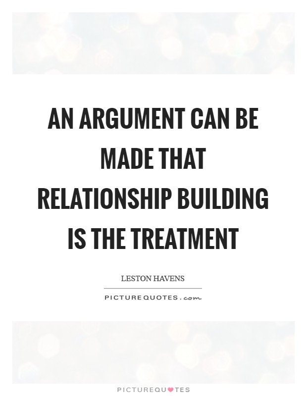 Building Relationship Quotes
 Building Relationship Quotes & Sayings