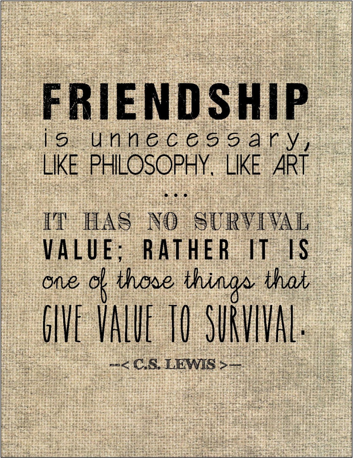 C.S.Lewis Friendship Quotes
 C S Lewis friendship quote typography print birthday t for