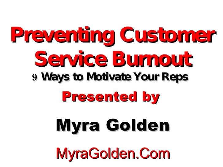 Call Center Motivational Quotes
 Preventing Burnout in Call Center Agents Plus 9 Ways to
