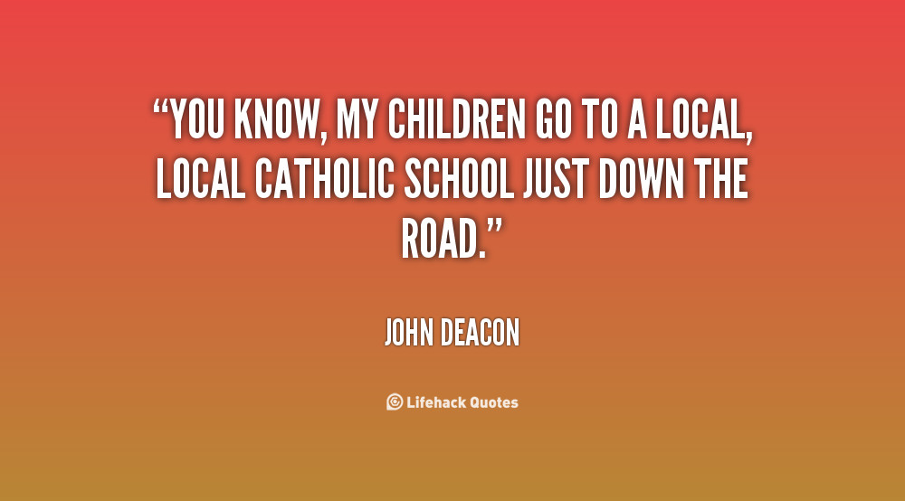 Catholic Education Quotes
 Catholic Schools Quotes QuotesGram