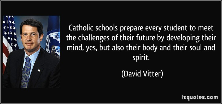 Catholic Education Quotes
 Catholic Schools Quotes QuotesGram