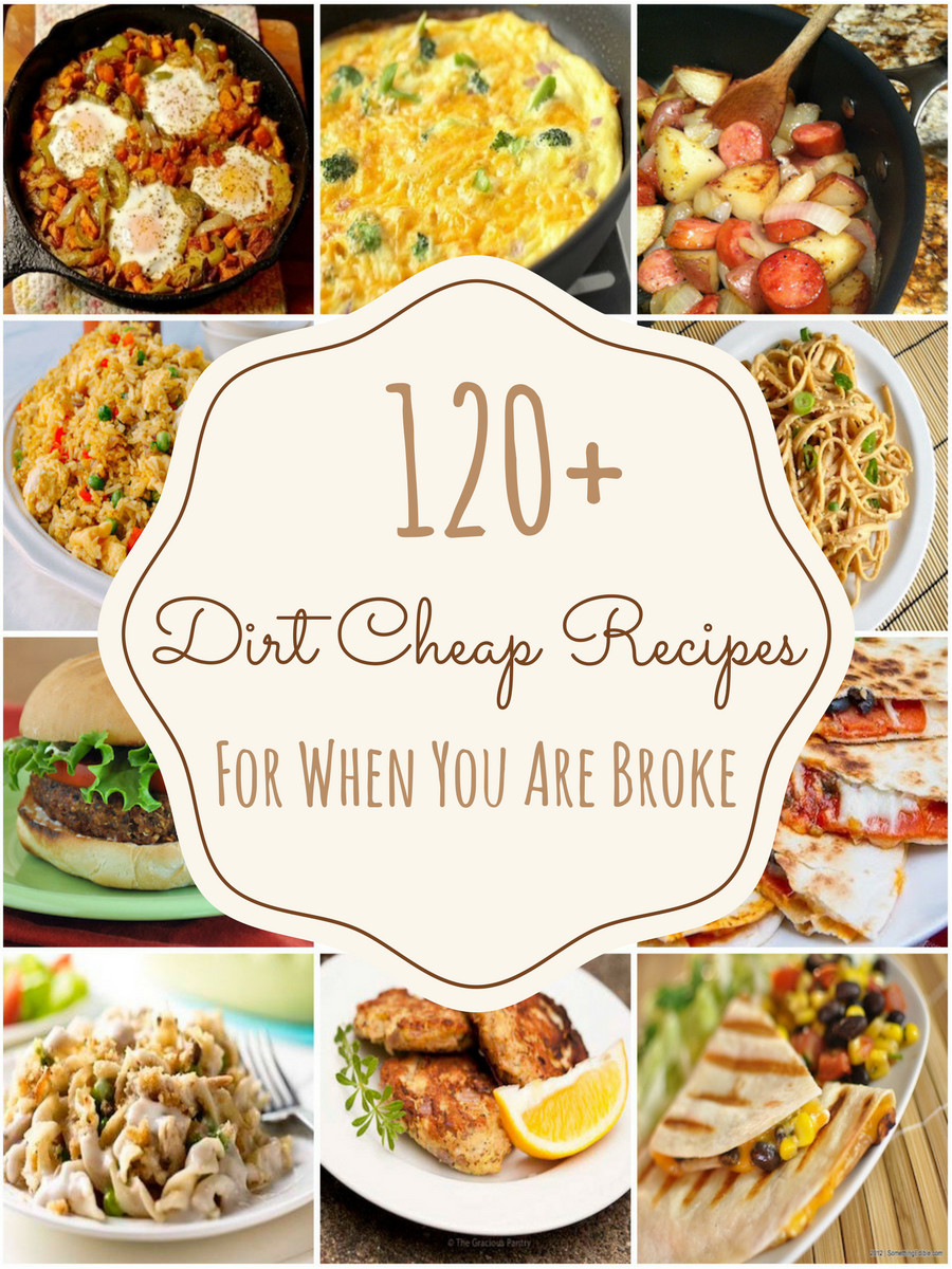 Cheap Dinner Party Ideas
 150 Dirt Cheap Recipes for When You Are Really Broke