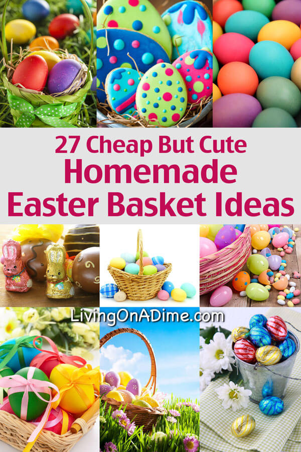 Cheap Easter Party Ideas
 27 Cheap But Cute Homemade Easter Basket Ideas