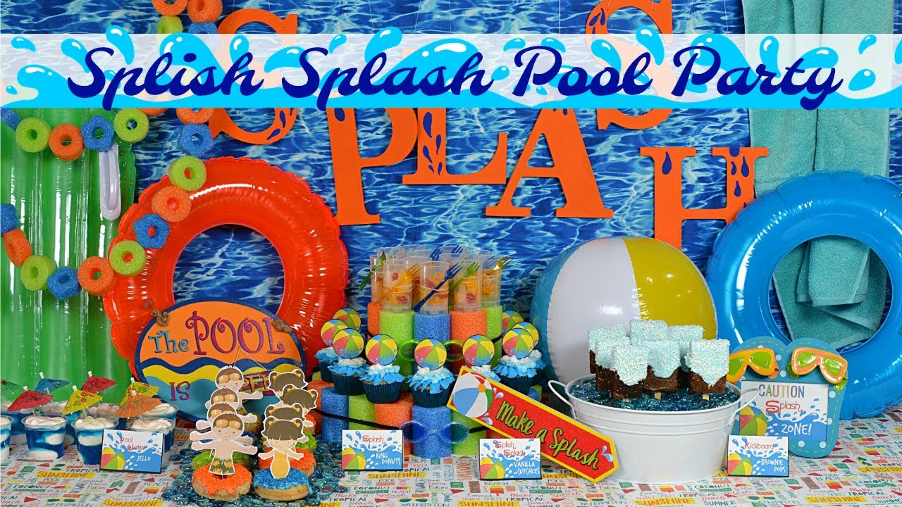 Cheap Pool Party Ideas
 Splish Splash Pool Party Ideas