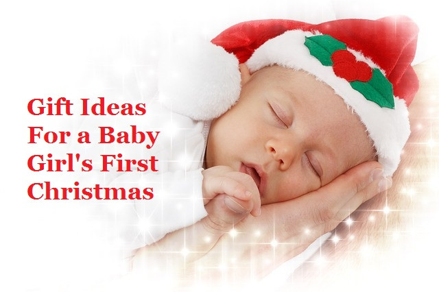 Christmas Gift Ideas For Baby Girl
 Gift Ideas for a Baby Girl s First Christmas Goody