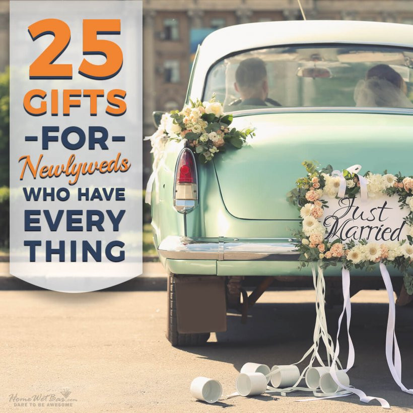 Christmas Gift Ideas For Couples Who Have Everything
 25 Gifts for Newlyweds Who Have Everything