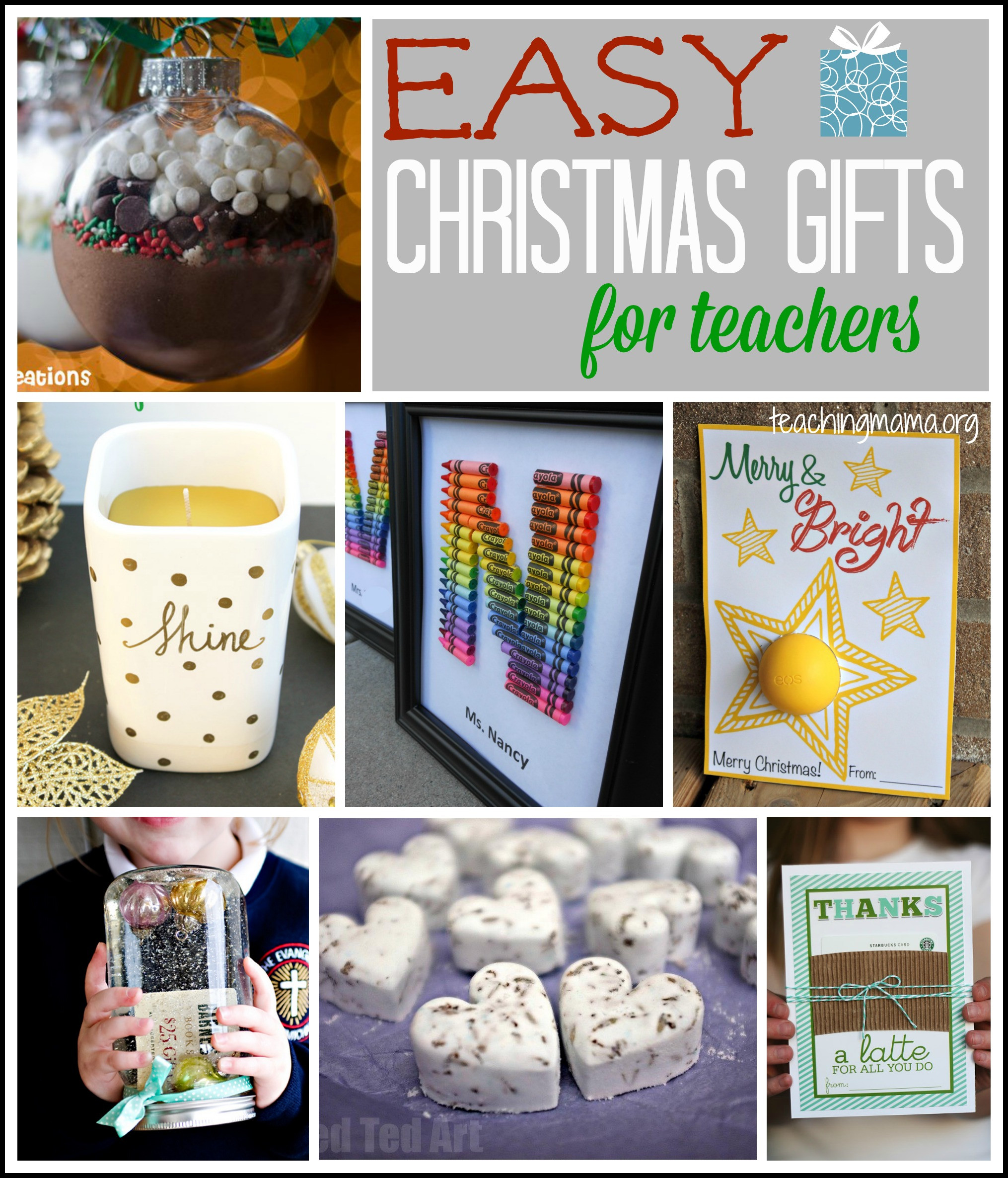 Christmas Gift Ideas For Teachers From Students
 Easy Christmas Gifts for Teachers