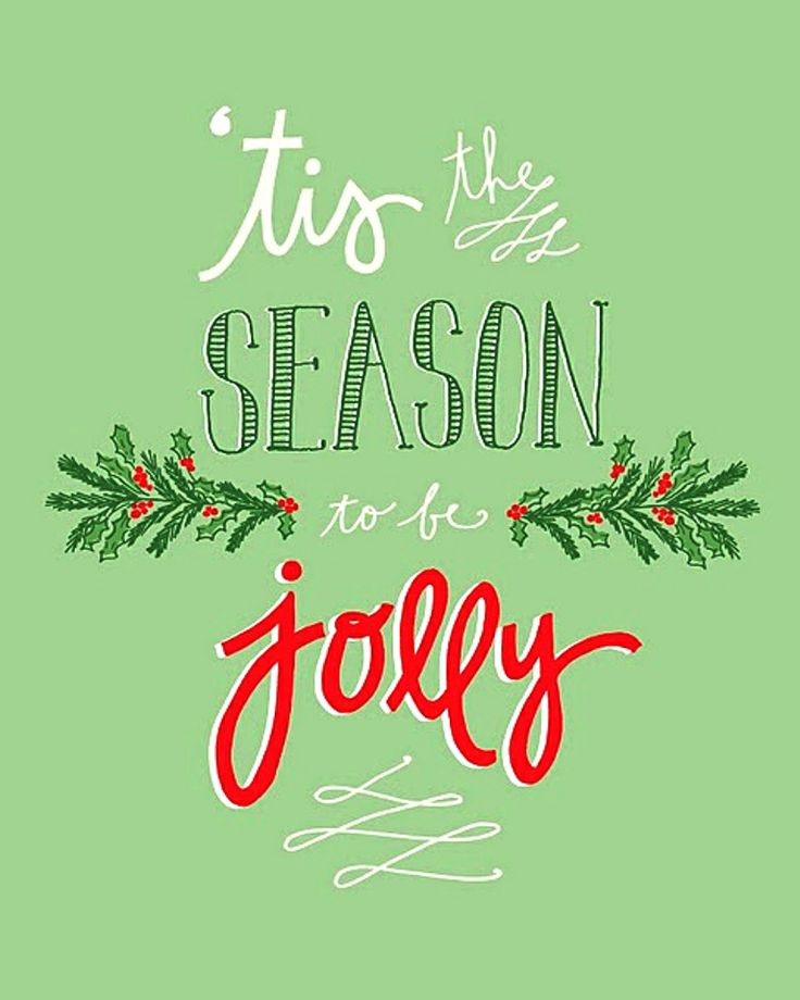Christmas Lyrics Quotes
 Tis the season to be jolly