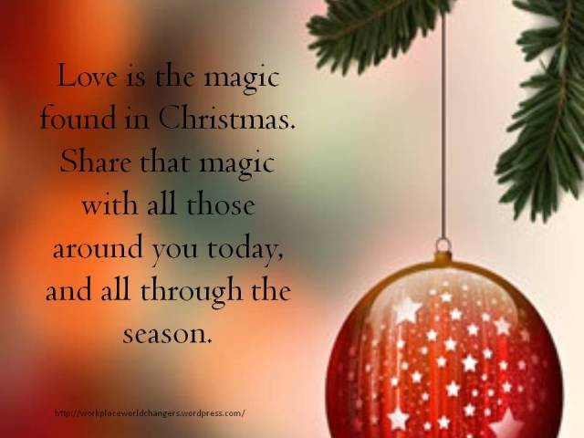 Christmas Magic Quotes
 good Christmas quotes Workplace Worldchangers