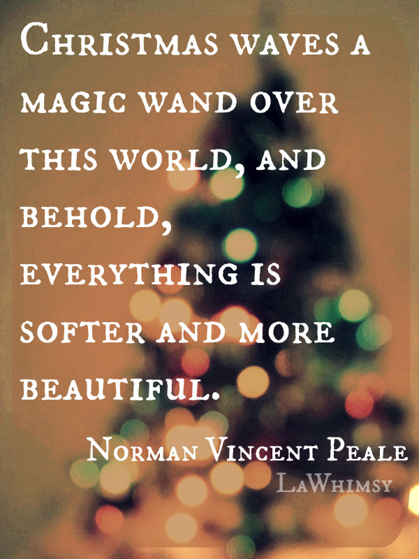 Christmas Magic Quotes
 Monday Mantra 38 – Lawhimsy