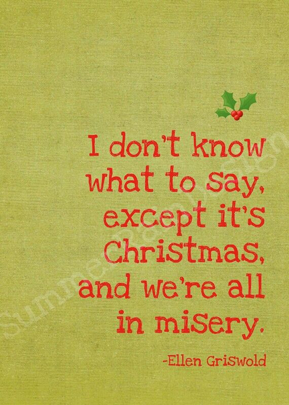 Christmas Vacation Quotes
 Best 25 Christmas vacation quotes ideas on Pinterest