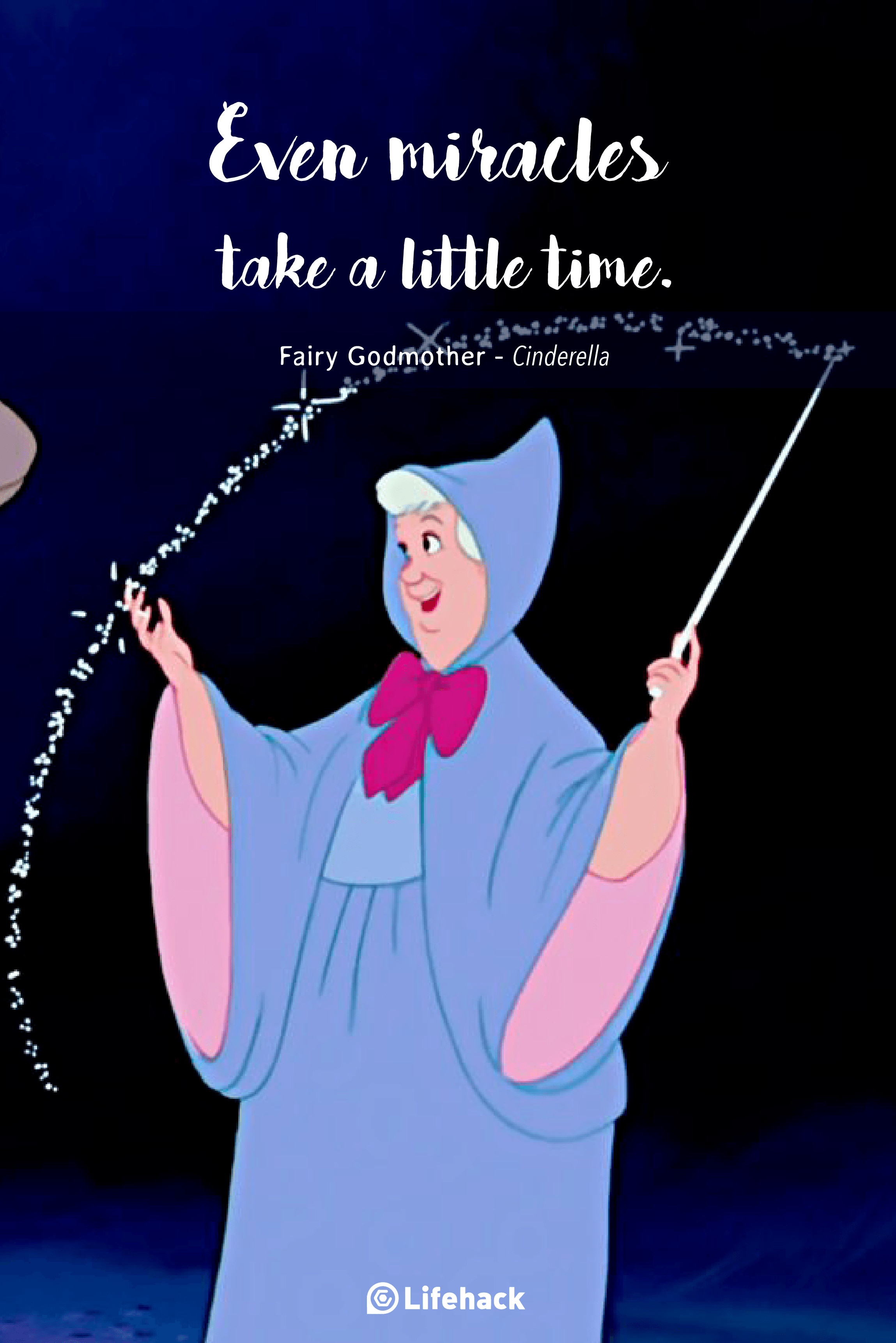 Cinderella Fairy Godmother Quotes
 20 Charming Disney Quotes to Warm Your Heart