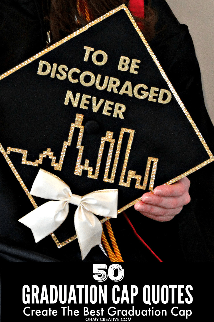 Clever Graduation Quotes
 50 Graduation Caps Ideas And Quotes Oh My Creative