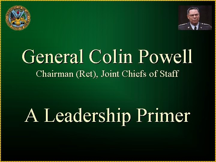 Colin Powell Quotes Leadership
 The Tower View July 2014