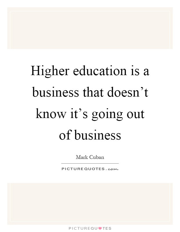 College Education Quotes
 Higher Education Quotes & Sayings