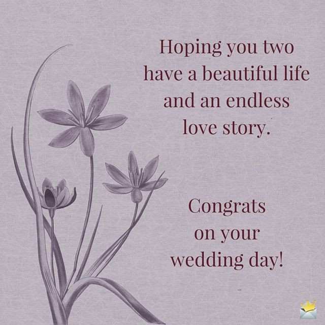 Congratulation On Your Marriage Quotes
 Wedding Wishes Wedding Wishes & More