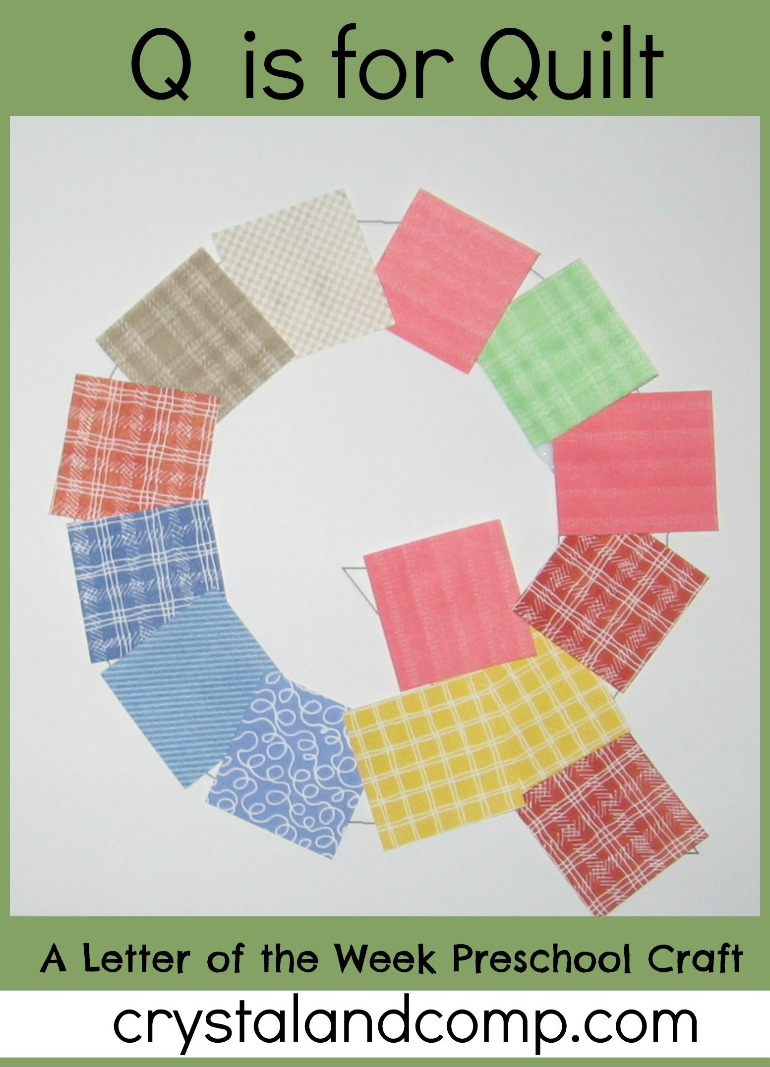 Crafts For Preschoolers
 Letter of the Week Q is for Quilt Craft