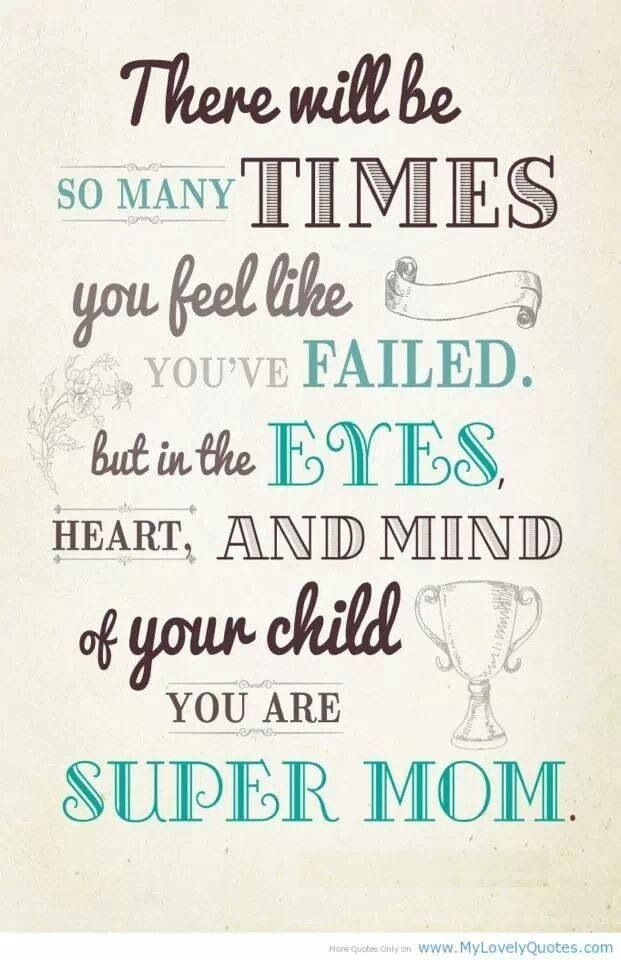 Cute Mother Quotes
 Cute Mom Quote Things to think about