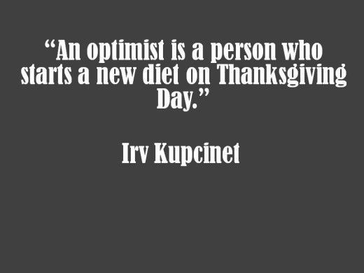 Cute Thanksgiving Quotes
 Funny thanksgiving quotes cute fun sayings optimist