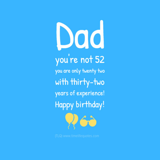 Dad Birthday Quotes From Daughter
 Funny Birthday Quotes For Dad From Daughter QuotesGram