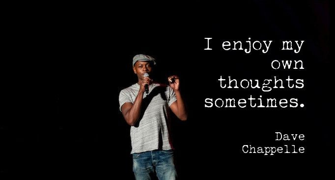Dave Chappelle Funny Quotes
 17 Best images about Dave Chapelle on Pinterest