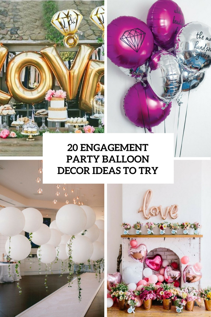 Decor Ideas For Engagement Party
 20 Engagement Party Balloon Décor Ideas To Try Shelterness