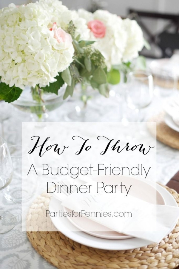 Dinner Party Ideas On A Budget
 10 Bud Friendly Dinner Party Ideas