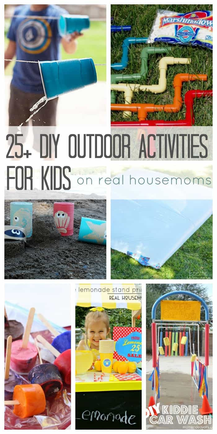 DIY Activities For Toddlers
 25 DIY Outdoor Activities for Kids ⋆ Real Housemoms